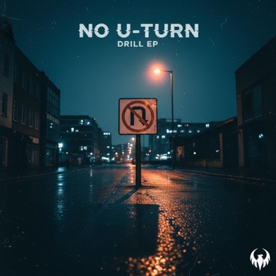 NO U-TURN (DRILL EP) - EP