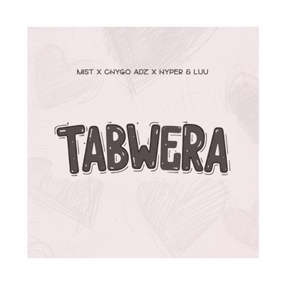 Tabwera (feat. Hyper & Luu) - Single