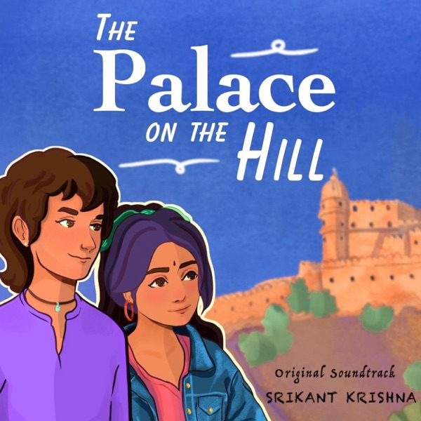 The Palace On The Hill (Original Soundtrack)
