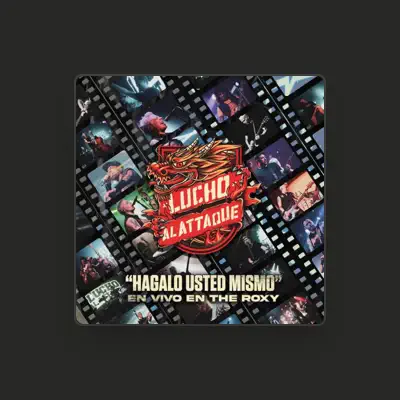 Listen to Lucho Al A77AQUE, watch music videos, read bio, see tour dates & more!
