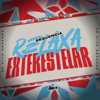 Sequência Relaxa Exterestelar - Single - DJ MF7, DJ CDG DA SC, MC K3 & MC ANUBIS ZL