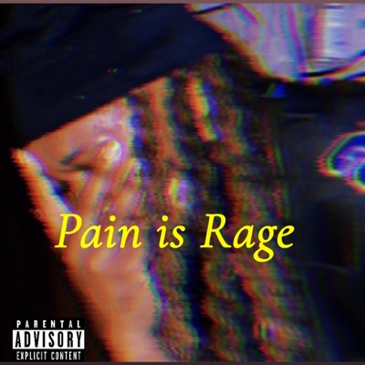 Pain Is Rage - EP