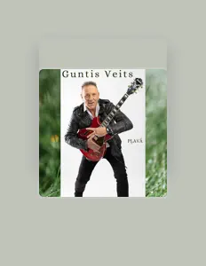 Guntis Veits을(를) 듣고, 뮤직 비디오를 보고, 약력을 읽고, 투어 일정 등을 확인하세요!