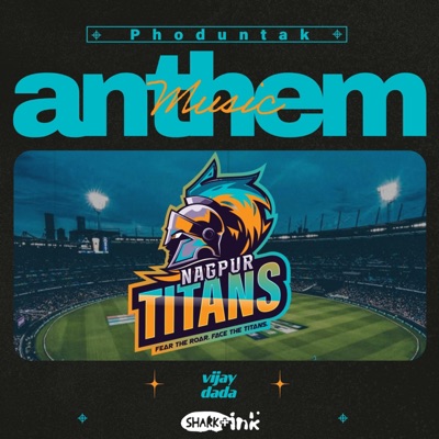 Phoduntak (Nagpur Titans Anthem) - Single