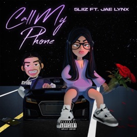 Call My Phone (feat. Jae Lynx) 5liiz