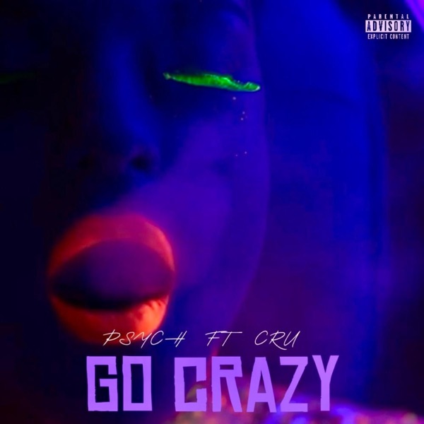 GO CRAZY (feat. Mr Cru)