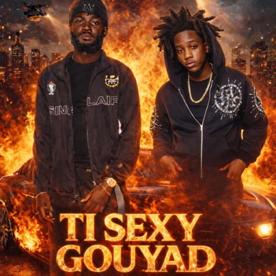TI SEXY GOUYAD (feat. ZB Keyz) - Single
