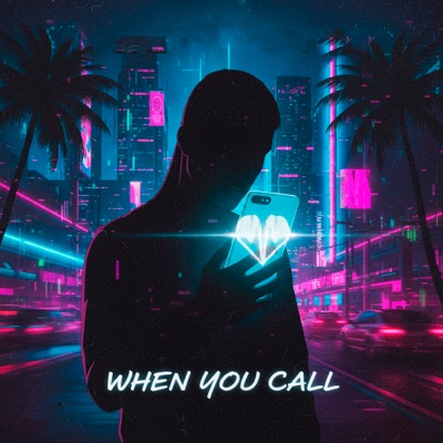 When You Call - Single