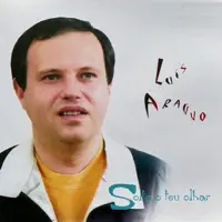 NÃO SABEM AMAR — LUÍS ARAÚJO
