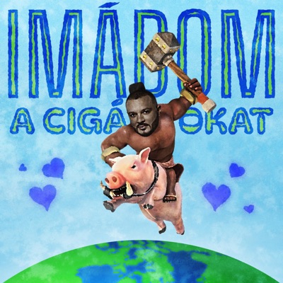 IMÁDOM A CIGÁNYOKAT - Single