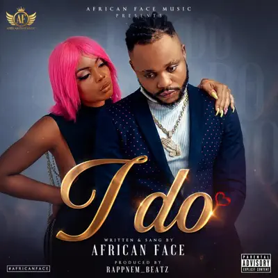 African face adlı sanatçının I do - Single albümünü dinle