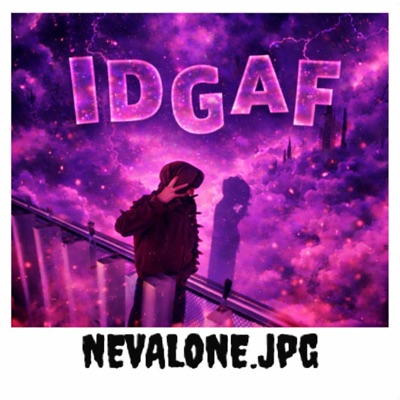 IDGAF - Single
