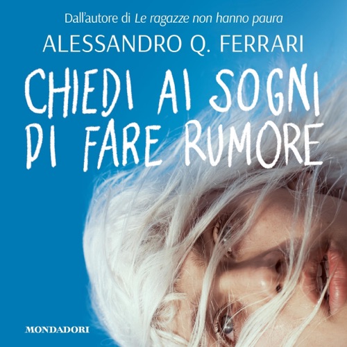 Chiedi ai sogni di fare rumore cover