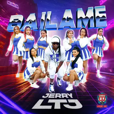 Listen to BAILAME - Single by Jerry LTJ