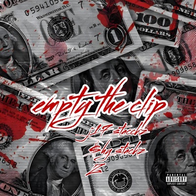 Empty the clip (feat. $hy stackz & Z) - Single