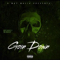 Goin' Down (feat. 55Bagz) - Single - OT Deezy