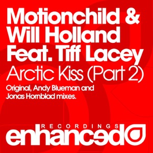 Arctic Kiss (Remixes, Pt. 2) [feat. Tiff Lacey]