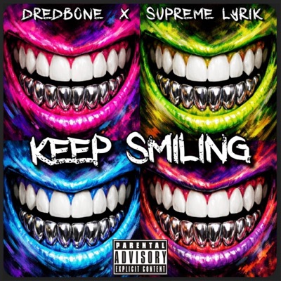 Keep Smiling (feat. Supreme Lyrik) - Single