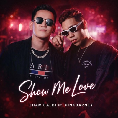 Show Me Love (feat. Pinkbarney) - Single