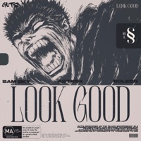 Look Good (Berserk/Guts) - Single - Sam Sky