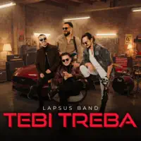 Tebi Treba — Lapsus Band