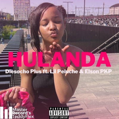 Hulanda (feat. Lil Peluche & Elson PKP) - Single