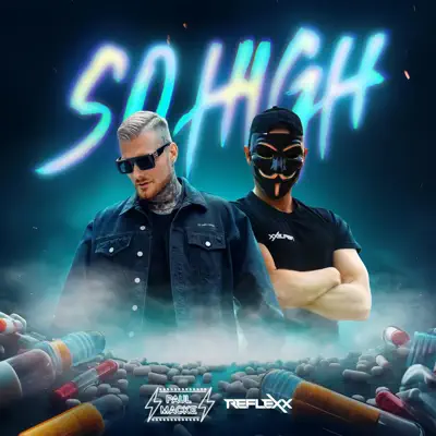 Posłuchaj utworu So High - Single wykonywanego przez Reflexx & Paul Macke.