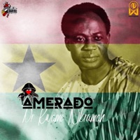 Dr Kwame Nkrumah - Single - Amerado
