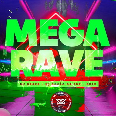 Mega Rave - Single