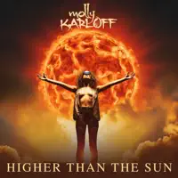 Higher Than The Sun — Molly Karloff