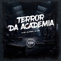 Terror da Academia (feat. Prime Funk) - Single - DJ R15, Mc Kitinho & MC Luiggi