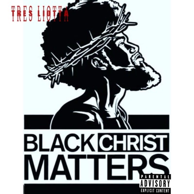 Black Christ matters - Single