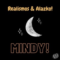 Mindy - Single - Realismos & Alazko
