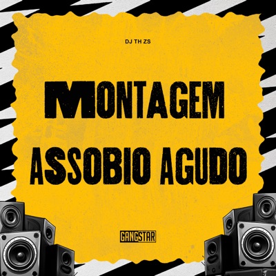 Montagem Assobio Agudo - Single