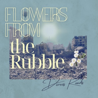 Flowers from the Rubble - Single