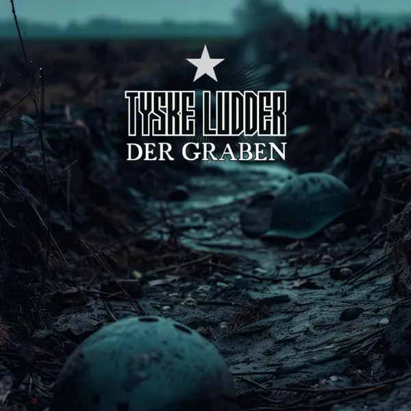 Der Graben — Tyske Ludder