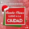 Santa Claus Llegó A La Ciudad - Single