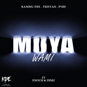 Moya Wami (feat. Enoch & DIMZ)