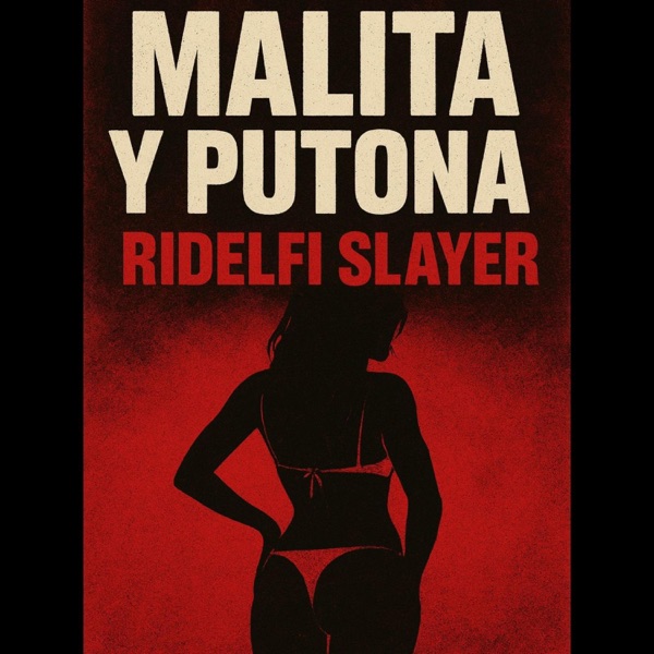 MALITA Y PUTONA