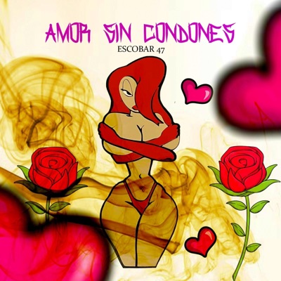 Amor sin condones - Single