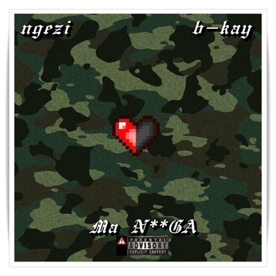 Ma NIGGA (feat. B-Kay) - Single