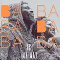 Ba ba ba Ba ba ba is MY WAY