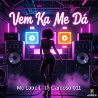 Vem Ka Me Dá - Single - MC LATRELL