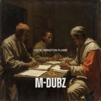 M-Dubz (feat. Ozzie & Winston Flame) - Single - Courtesy Of Spades