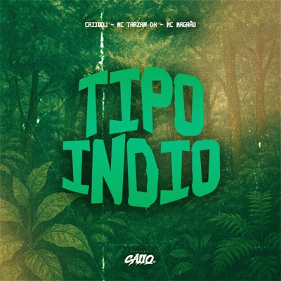 Tipo Índio - Single
