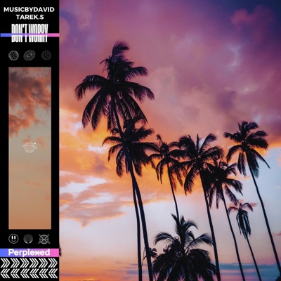 Don't Worry - Single