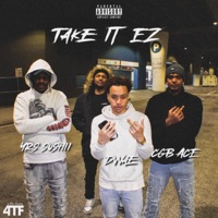 Take It EZ (feat. CGB ACE, YRS Sushii & Dwae) - Single - 4 The Family