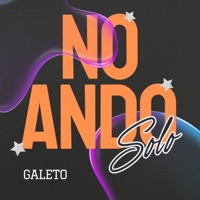 No ando solo - Single - Galeto