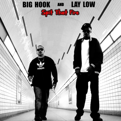 Spit That Fire (feat. Lay Low) - Single