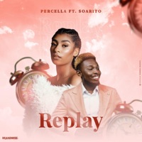 Replay (feat. Soarito) - Single - Percella